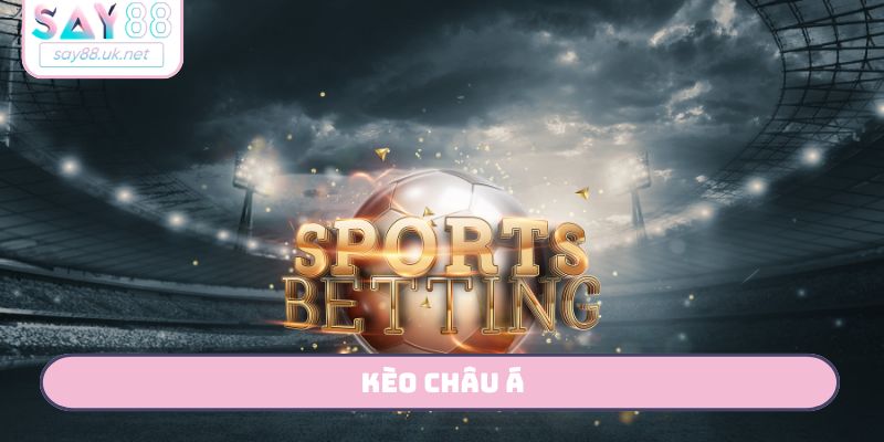 Kèo châu Á